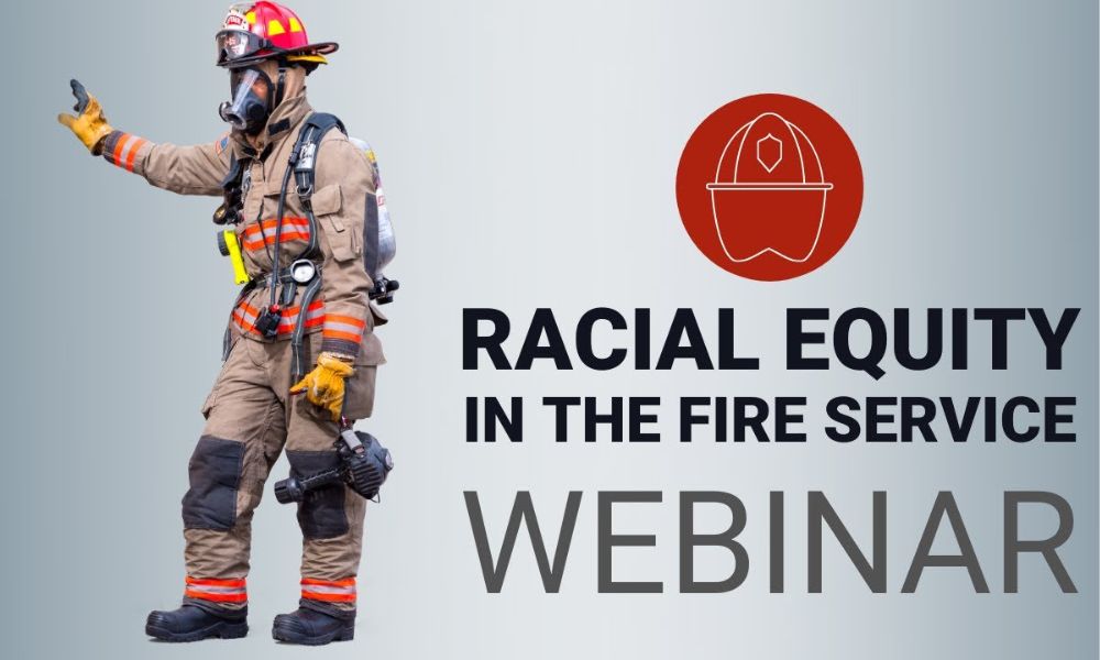 Strategies for Promoting Racial Equity in Fire and Safety