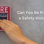 Can You Be Fired for a Safety Violation?