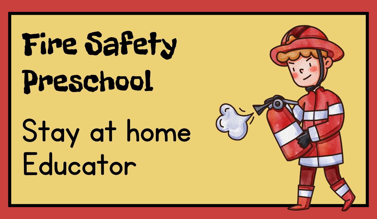 Fire Safety Preschool